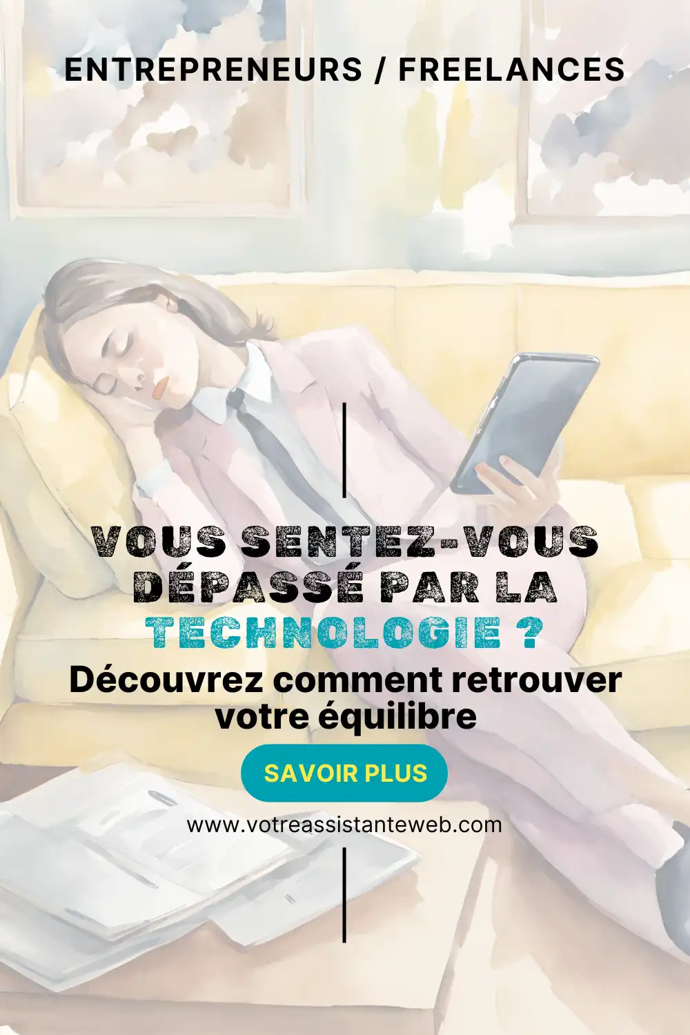 Fatigué par la technologie